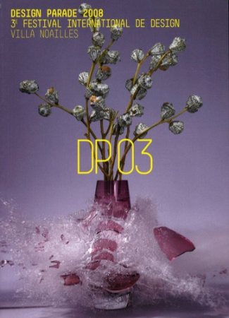 DP 03. Design parade 2008, 3e festival international de design