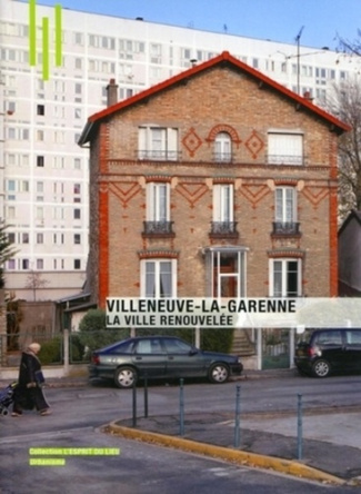 Villeneuve-La-Garenne. La ville renouvelée