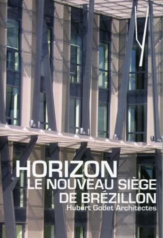 Horizon, le nouveau siège de Brézillon. Hubert Godet Architectes