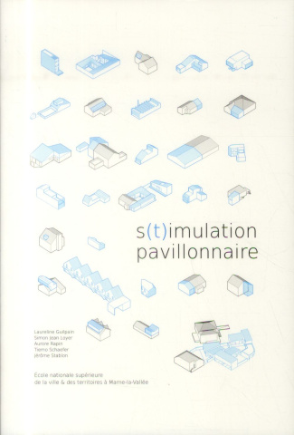 S(t)imulation pavillonnaire