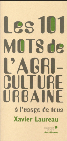 Les 101 mots de l'agriculture urbaine à l'usage de tous