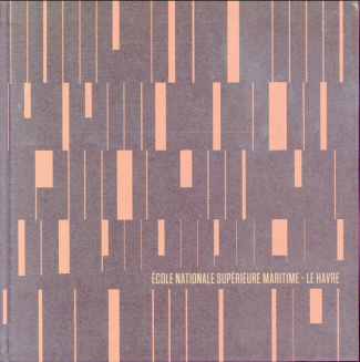 Ecole Nationale Supérieure Maritime. Le Havre