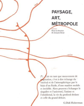 PAYSAGE, ART, METROPOLE