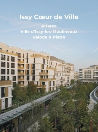 Issy Coeur de ville. Altarea - Ville d'issy-les-Moulineaux - Valode & Piste
