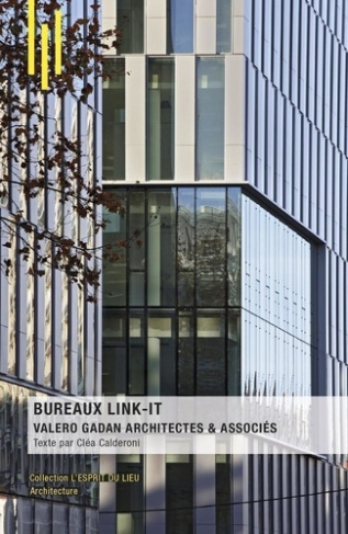 Bureaux Link-It. Valero Gadan Architectes & Associés