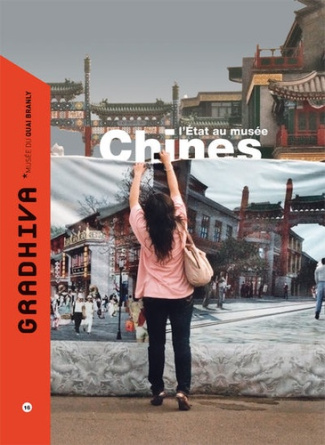 Gradhiva N° 16/2012 : Chines, l'Etat au musée
