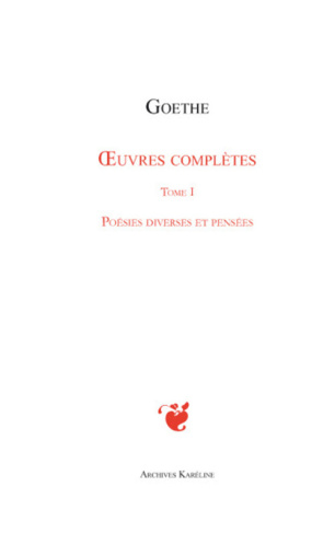 Oeuvres complètes. Tome 1, Poésies diverses et pensées