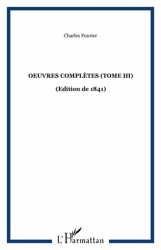 Oeuvres complètes (édition de 1841). Tome 3, Théorie de l'unité universelle Volume 2
