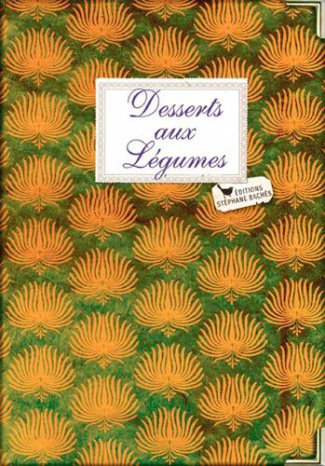 Desserts de Légumes