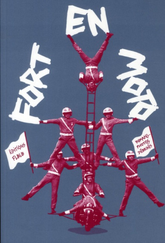 Fort en moto. Romans-photos débridés