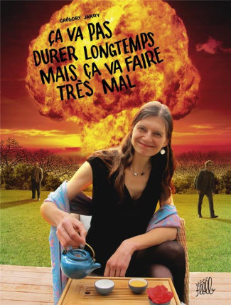 CA VA PAS DURER LONGTEMPS MAIS CA VA FAIRE TRES MAL