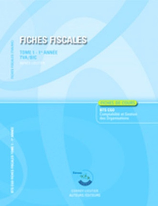 FICHES FISCALES T1 TOME 1. POCHETTE. FICHES DE COURS COMPTABILITE ET GESTION DES