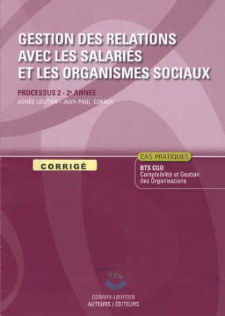 GESTION DES RELATIONS AVEC LES SALARIES ET LES ORGANISMES SOCIAUX. POCHETTE CORR