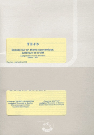 TEJS AGREGATION ECONOMIE ET GESTION. EXPOSE SUR UN THEME ECONOMIQUE, JURIDIQUE E