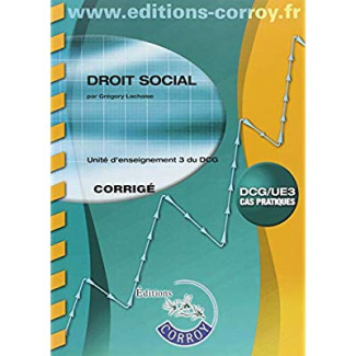 DROIT SOCIAL CORRIGE - UE 3 DU DCG