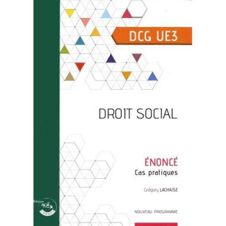 Droit social DCG 3. Enoncé, cas pratiques, Edition 2019-2020