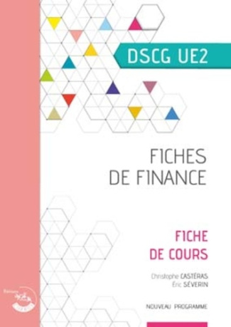 Finance DSCG 2. Fiches de cours, Edition 2019-2020