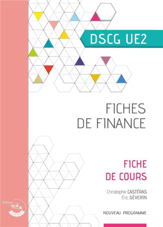 Fiches de finance UE 2 du DSCG. Fiches de cours, Edition 2020-2021