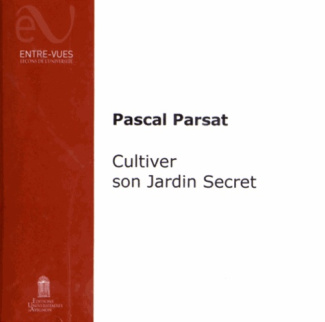 Cultiver son jardin secret. 1 CD audio
