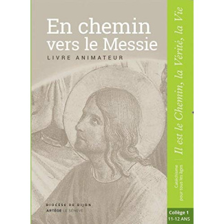 En chemin vers le messie. Catéchiste 6e
