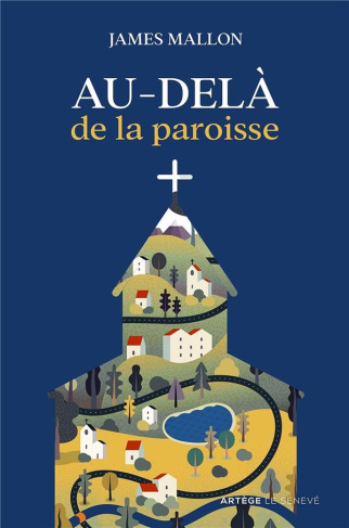 Un renouveau au-delà de la paroisse