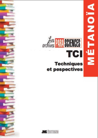 TCI. Techniques et perspectives