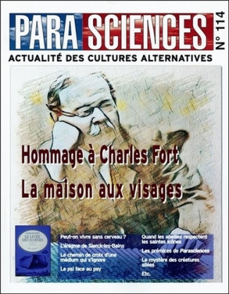 Parasciences N° 114, septembre 2019 : Hommage à Charles Fort. La maison aux visages