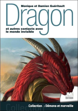 Dragon et autres contacts avec le monde invisible