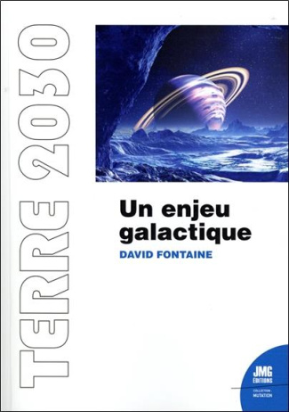 Terre 2030. Un enjeu galactique