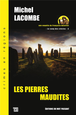 Le Sang des Siècles Tome 3 : Les pierres maudites