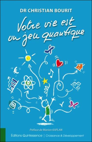 Votre vie est un jeu quantique