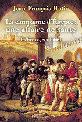 La campagne d'Egypte : une affaire de santé (1798-1801)