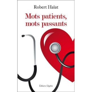 Mots patients, mot passants