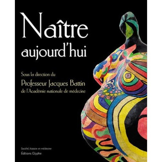 Naître aujourd'hui