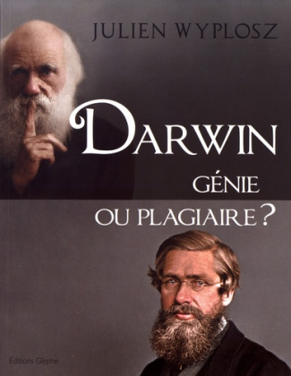 Darwin, génie ou plagiaire ?