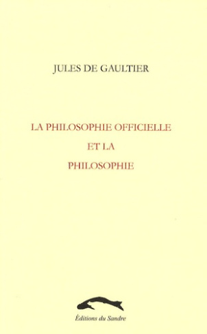 LA PHILOSOPHIE OFFICIELLE ET LA PHILOSOPHIE
