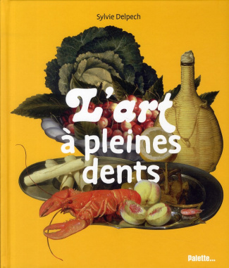 L'Art à pleines dents
