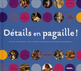 Détails en pagaille !