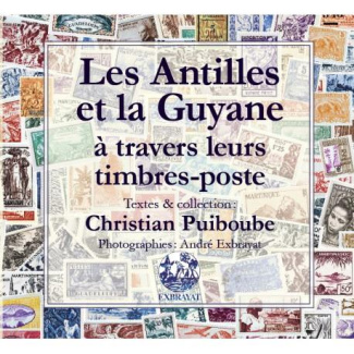 Les Antilles et la Guyane à travers leurs timbres-poste