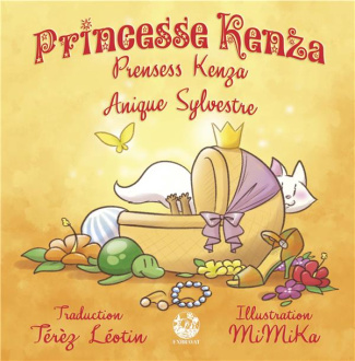 Princesse Kenza. Edition bilingue français-créole
