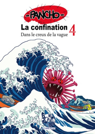 La confination saison 4. Dans le creux de la vague