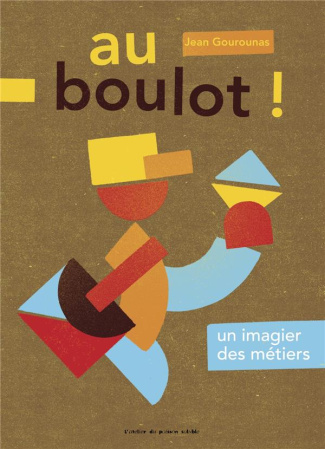 Au boulot ! Un imagier des métiers