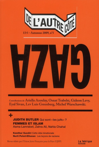 De l'autre côté N°5, Automne 2009 : Gaza