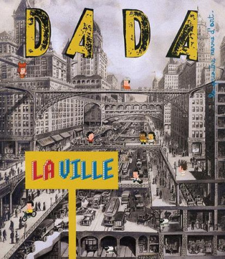 Dada N° 173, Avril 2012 : La ville