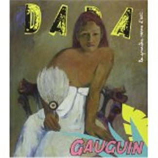 Dada N° 202 Juin 2015 : Gauguin
