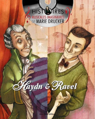 Pack 2 volumes. La petite Danseuse de Maurice Ravel ; La Perruque de Joseph Haydn, avec 1 CD audio