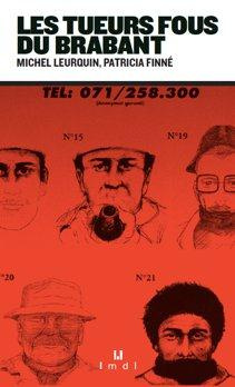 L'histoire vraie des tueurs fous du Brabant