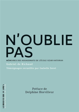Des feux dans ces mots. Mémoires des assassinats de l'école Ozar Hatorah