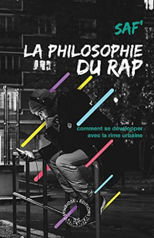 Philosophie du rap. Comment se développer avec la rime urbaine