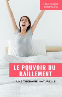 Le pouvoir du baîllement. Une thérapie naturelle